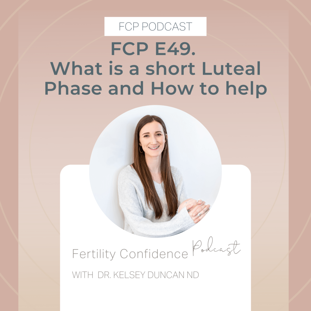 Ep 49 short luteal phase
